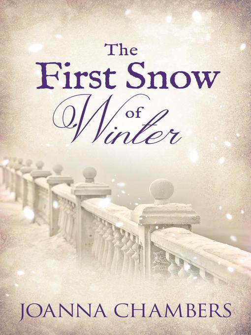 Title details for The First Snow of Winter by Joanna Chambers - Available